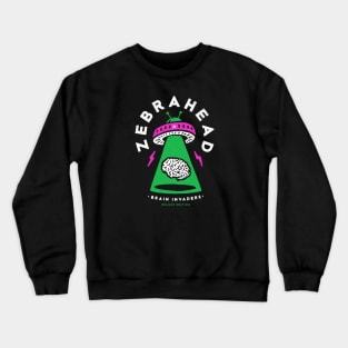 Zebrahead Brain Invaders Deluxe Edition Crewneck Sweatshirt